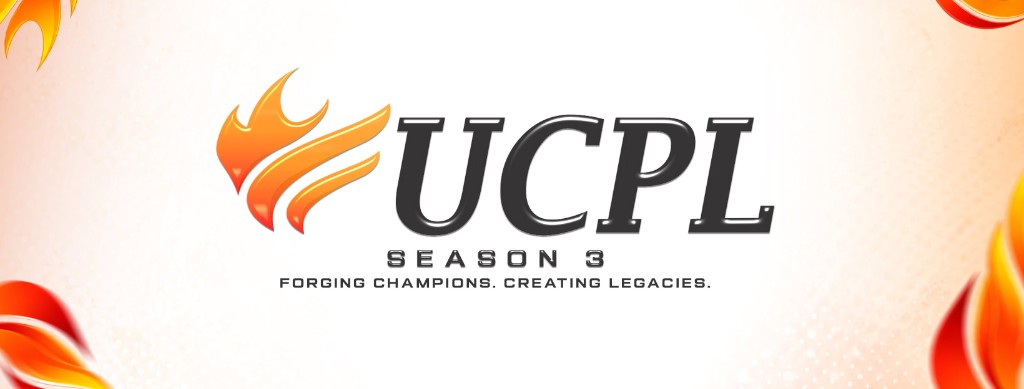 UCPL Season 3 — Forging Champions. Creating Legacies.